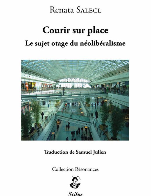 Dr. Renata Salecl’s new book is published by Editions Stilus