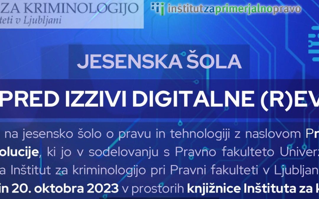 Vabilo na jesensko šolo Pravo pred izzivi digitalne (r)evolucije