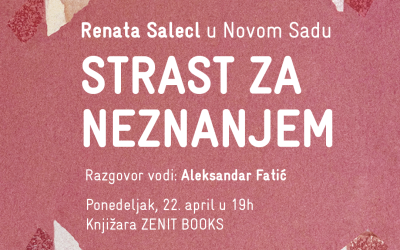 Discussion of the book “Strast za neznanjem” in Novi Sad